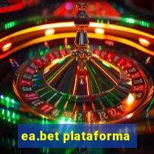 ea.bet plataforma